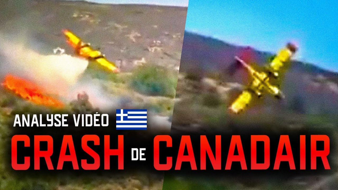 CRASH D'UN CANADAIR EN GRÈCE LE 25 JUILLET 2023