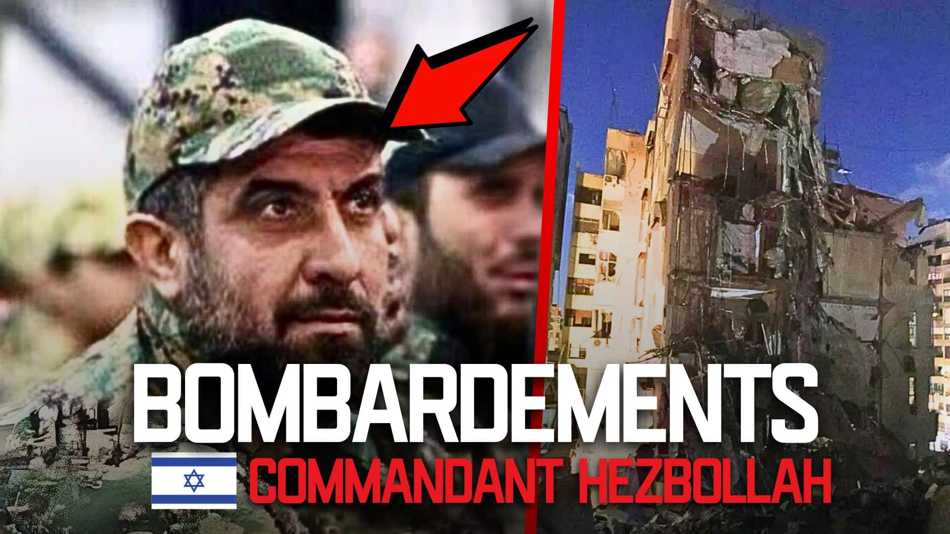 Bombardement Commandant Hezbollah au Liban